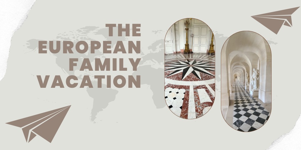 European Family Vacation, Europe