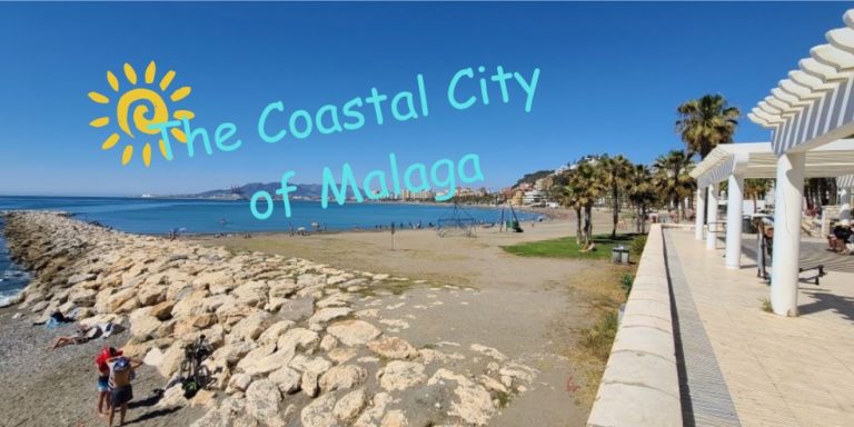 The Coastal City of Malaga